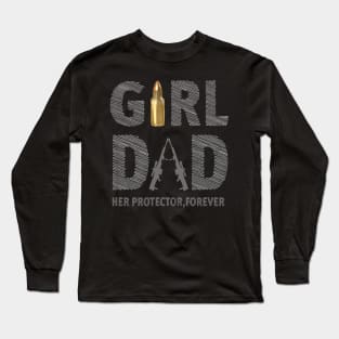 Mens Girl Dad Her Protector Forever Funny Father of Girls Long Sleeve T-Shirt